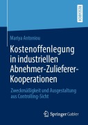 Cover-Bild zum Titel 'Kostenoffenlegung in industriellen Abnehmer-Zulieferer-Kooperationen' von 'Mariya Antoniou'