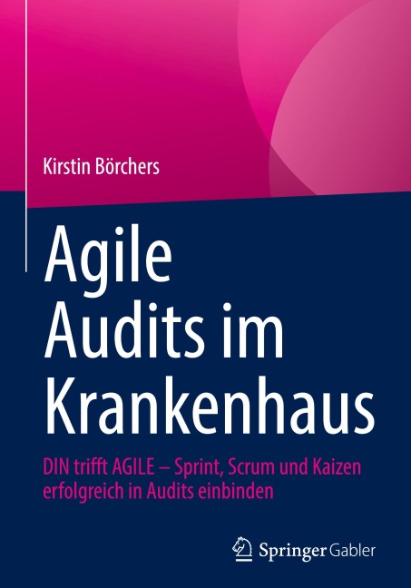 Agile Audits im Krankenhaus - Kirstin Börchers