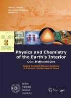 Physics and Chemistry of the Earth's Interior - Alok Krishna Gupta