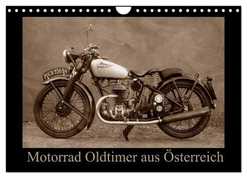 Motorrad Oldtimer aus Österreich (Wandkalender 2025 DIN A4 quer), CALVENDO Monatskalender - Gabi Siebenhühner