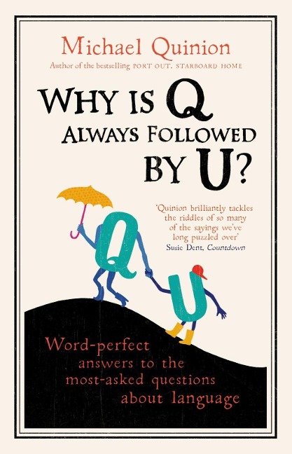 Why is Q Always Followed by U? - Michael Quinion