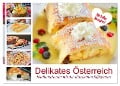 Delikates Österreich. Küchenkalender mit den klassischen Süßspeisen (Wandkalender 2024 DIN A3 quer), CALVENDO Monatskalender - Rose Hurley