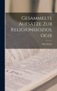 Cover-Bild zum Titel 'Gesammelte Aufsätze zur Religionssoziologie' von 'Max Weber'