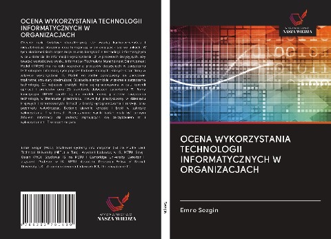 OCENA WYKORZYSTANIA TECHNOLOGII INFORMATYCZNYCH W ORGANIZACJACH - Emre Sezgin