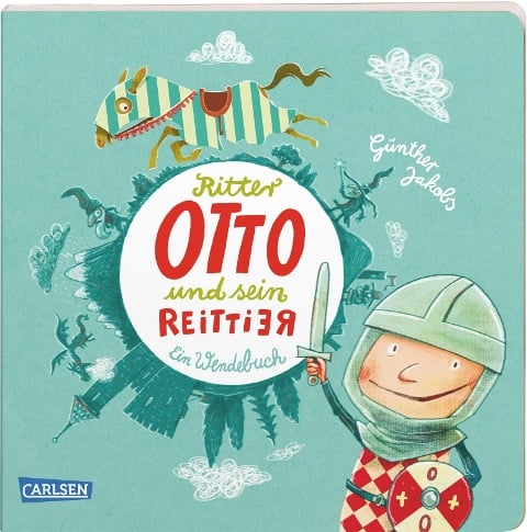 Die Großen Kleinen: Ritter Otto und sein Reittier - Günther Jakobs