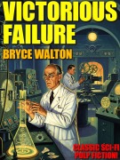 Cover-Bild zum Titel 'Victorious Failure' von 'Bryce Walton'