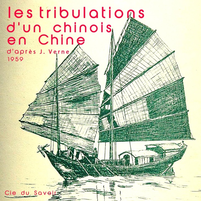 Les tribulations d'un chinois en Chine - Jules Verne