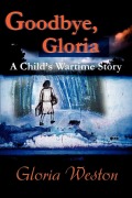 Cover-Bild zum Titel 'Goodbye, Gloria' von 'Gloria Weston'