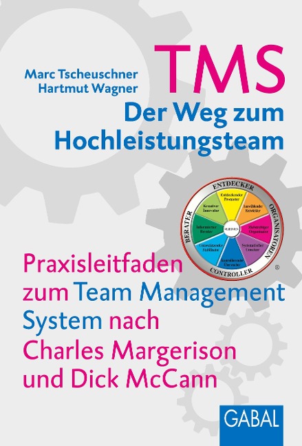TMS - Das Team Management System - Marc Tscheuschner, Hartmut Wagner