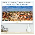 Belgien - Grafschaft Flandern (hochwertiger Premium Wandkalender 2025 DIN A2 quer), Kunstdruck in Hochglanz - Clemens Stenner