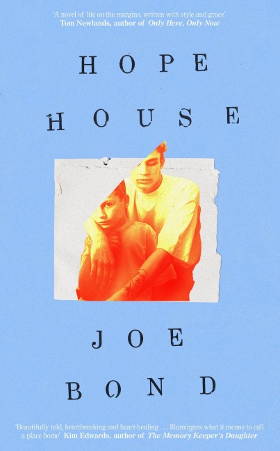 Hope House - Joe Bond