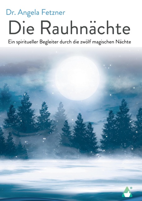 Die Rauhnächte - Angela Fetzner