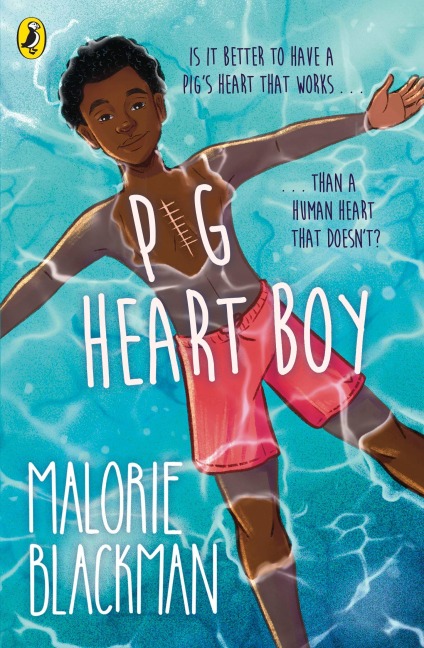 Pig-Heart Boy - Malorie Blackman