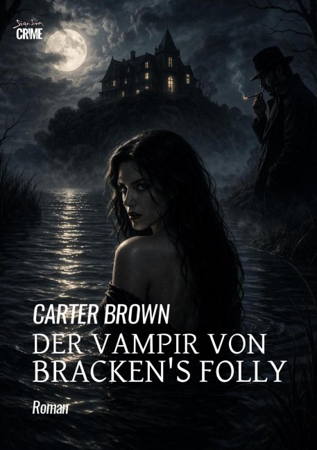 DER VAMPIR VON BRACKEN'S FOLLY - Carter Brown