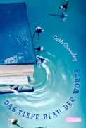 Cover-Bild zum Titel 'Das tiefe Blau der Worte' von 'Cath Crowley'