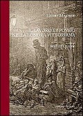 Cover-Bild zum Titel 'Il lavoro e i poveri nella Londra vittoriana' von 'Henry Mayhew'