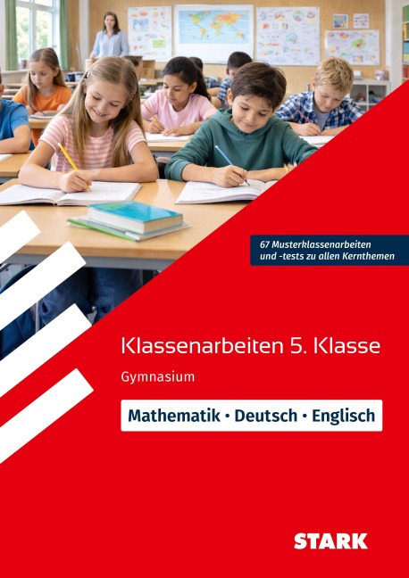 STARK Mathematik/Deutsch/Englisch 5. Klasse - Klassenarbeiten Gymnasium - Carlo Vöst, Kerstin Rittmayr, Dietmar Hof