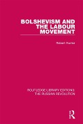Cover-Bild zum Titel 'Bolshevism and the Labour Movement' von 'Robert Hunter'