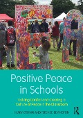 Cover-Bild zum Titel 'Positive Peace in Schools' von 'Hilary Cremin, Terence Bevington'