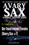 Der Feind meines Feindes (Avery Sax #7) - P. J. Varenberg