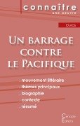 Cover-Bild zum Titel 'Fiche de lecture Un barrage contre le Pacifique de Marguerite Duras (Analyse littéraire de référence et résumé complet)' von 'Marguerite Duras'