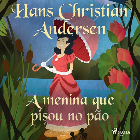 A menina que pisou no pão - H. C. Andersen
