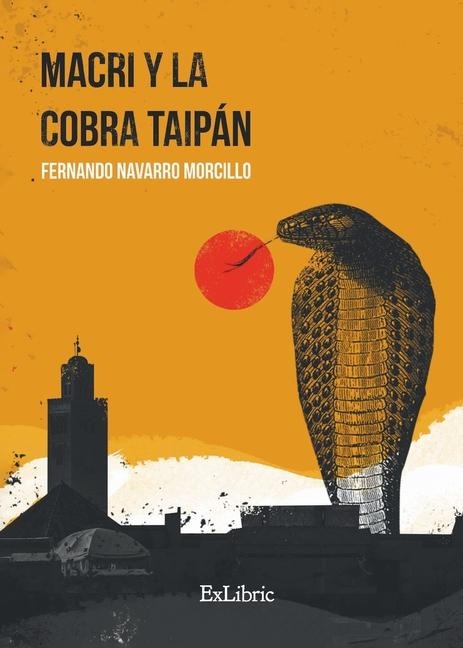 Macri y la cobra taipán - Fernando Navarro Morcillo