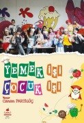 Cover-Bild zum Titel 'Yemek Isi Cocuk Isi' von 'Canan Partigöc'