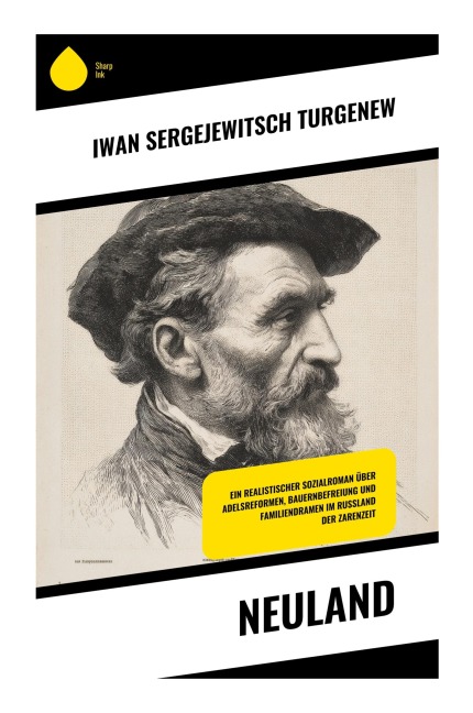 Neuland - Iwan Sergejewitsch Turgenew