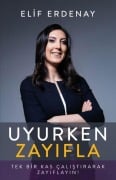 Cover-Bild zum Titel 'Uyurken Zayifla' von 'Elif Erdenay'