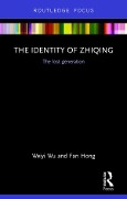 Cover-Bild zum Titel 'The Identity of Zhiqing' von 'Weiyi Wu, Fan Hong'