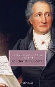 Die schönsten Gedichte - Johann Wolfgang Goethe