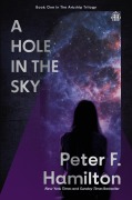 Cover-Bild zum Titel 'A Hole in The Sky' von 'Peter F. Hamilton'