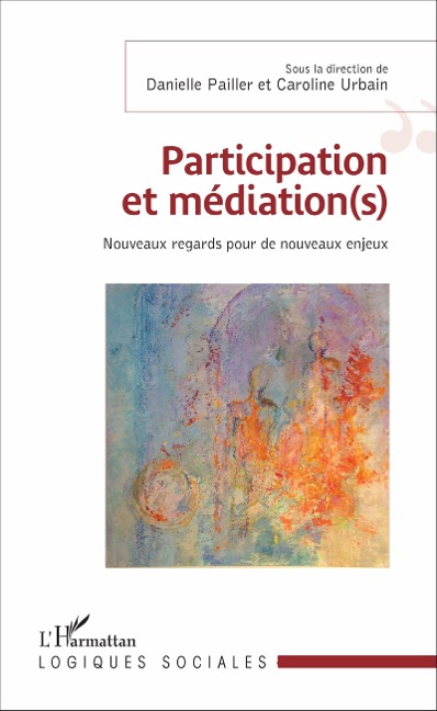 Participation et médiation(s) - Caroline Urbain, Danielle Pailler