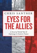 Cover-Bild zum Titel 'Eyes for the Allies' von 'Chris Santner'