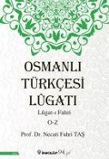 Cover-Bild zum Titel 'Osmanli Türkcesi Lügati - Lügati Fahri O - Z' von 'Necati Fahri Tas'