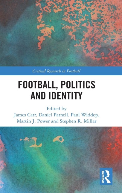 Football, Politics and Identity - 