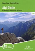 Cover-Bild zum Titel 'Alpi Giulie. 53 passeggiate ed escursioni selezionate' von 'Helmut Lang, Roswitha Ortner'