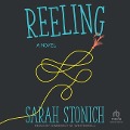 Reeling - Sarah Stonich