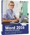 Cover-Bild zum Titel 'Word 2016 Profiwissen für Anwender' von 'Anja Schmid, Inge Baumeister'