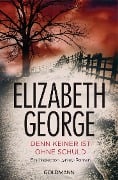 Cover-Bild zum Titel 'Denn keiner ist ohne Schuld' von 'Elizabeth George'