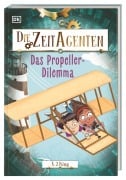 Die Zeit-Agenten 1. Das Propeller-Dilemma - S. J. King