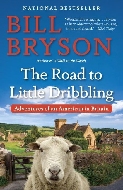 The Road to Little Dribbling - Bill Bryson