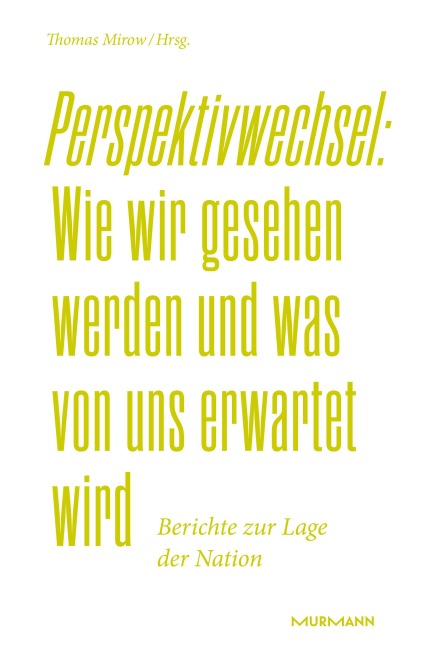 Perspektivwechsel: Wie wir gesehen werden und was von uns erwartet wird. - 