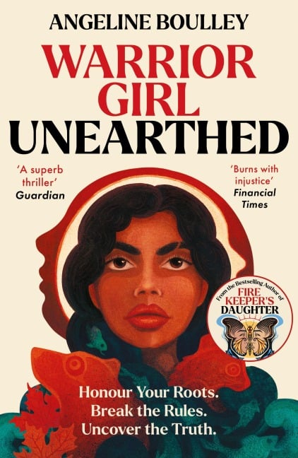 Warrior Girl Unearthed - Angeline Boulley