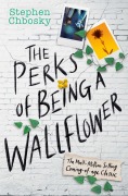 Cover-Bild zum Titel 'The Perks of Being a Wallflower YA Edition' von 'Stephen Chbosky'