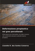 Cover-Bild zum Titel 'Deformazione piroplastica nei gres porcellanati' von 'Lisandra R. dos Santos Conserva'