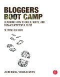 Cover-Bild zum Titel 'Bloggers Boot Camp' von 'Charlie White, John Biggs'