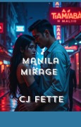 Cover-Bild zum Titel 'Manila Mirage' von 'Cj Fette'
