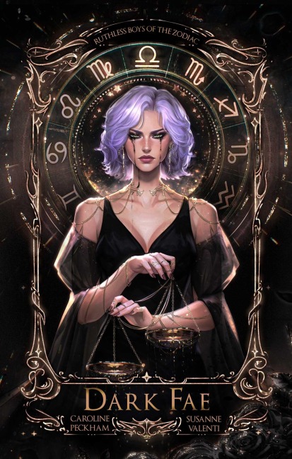 Dark Fae (Book 1 in the Ruthless Boys of the Zodiac Series) - Caroline Peckham, Susanne Valenti